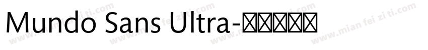 Mundo Sans Ultra字体转换